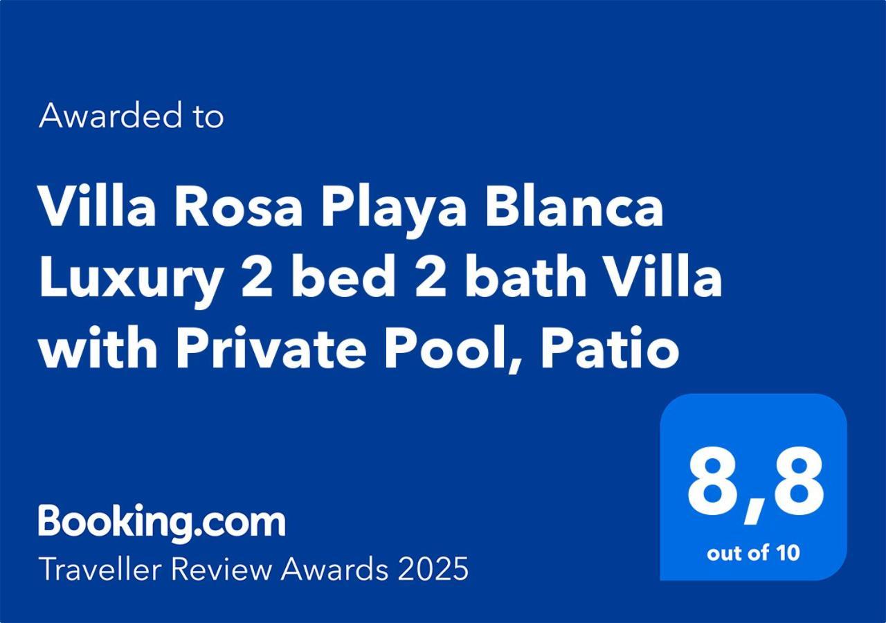 Villa Rosa Playa Blanca Luxury 2 Bed 2 Bath Villa With Private Pool, Patio Eksteriør bilde